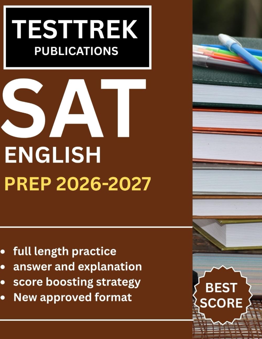 SAT ENGLISH PREP 2026–2027: Realistic full length digital SAT practice exams Trap focused explaination and score boosting strategies