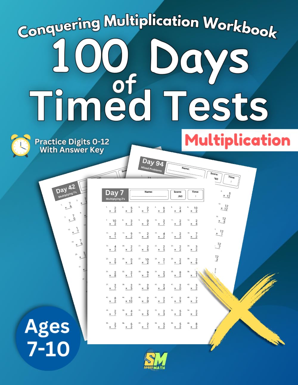 Conquering Multiplication Workbook: 100 Days of Timed Math Drills for Grades 3-5 | Practice Digits 0-12