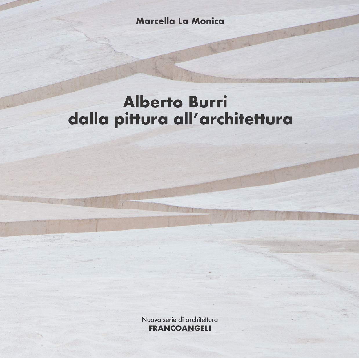 Livre italien Alberto Burri : Dalla pittura all'architettura, essai critique