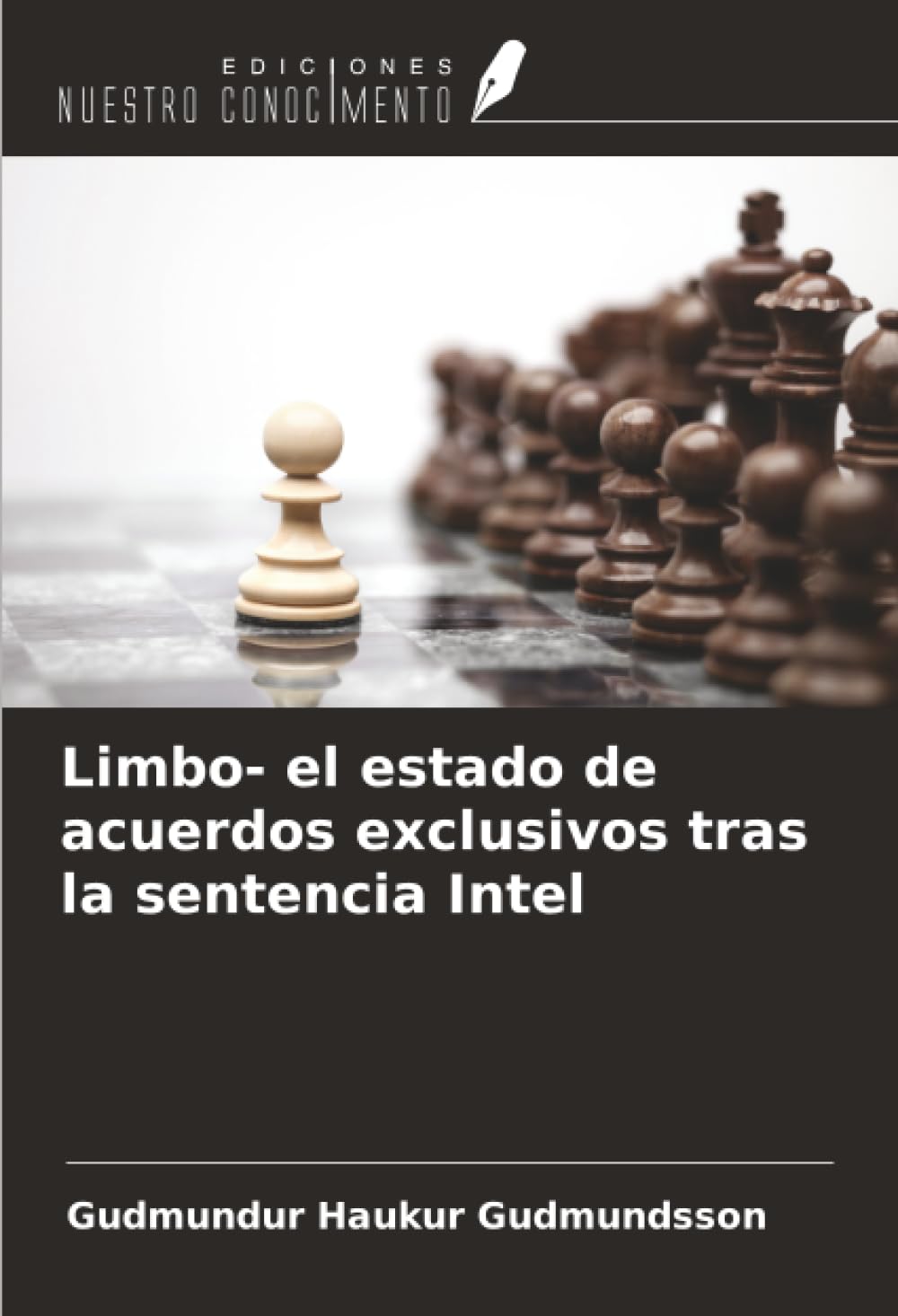 Limbo- el estado de acuerdos exclusivos tras la sentencia Intel