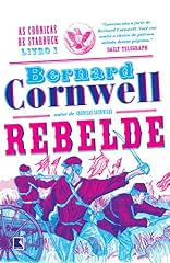 Capa de Rebelde - As crônicas de Starbuck - vol. 1