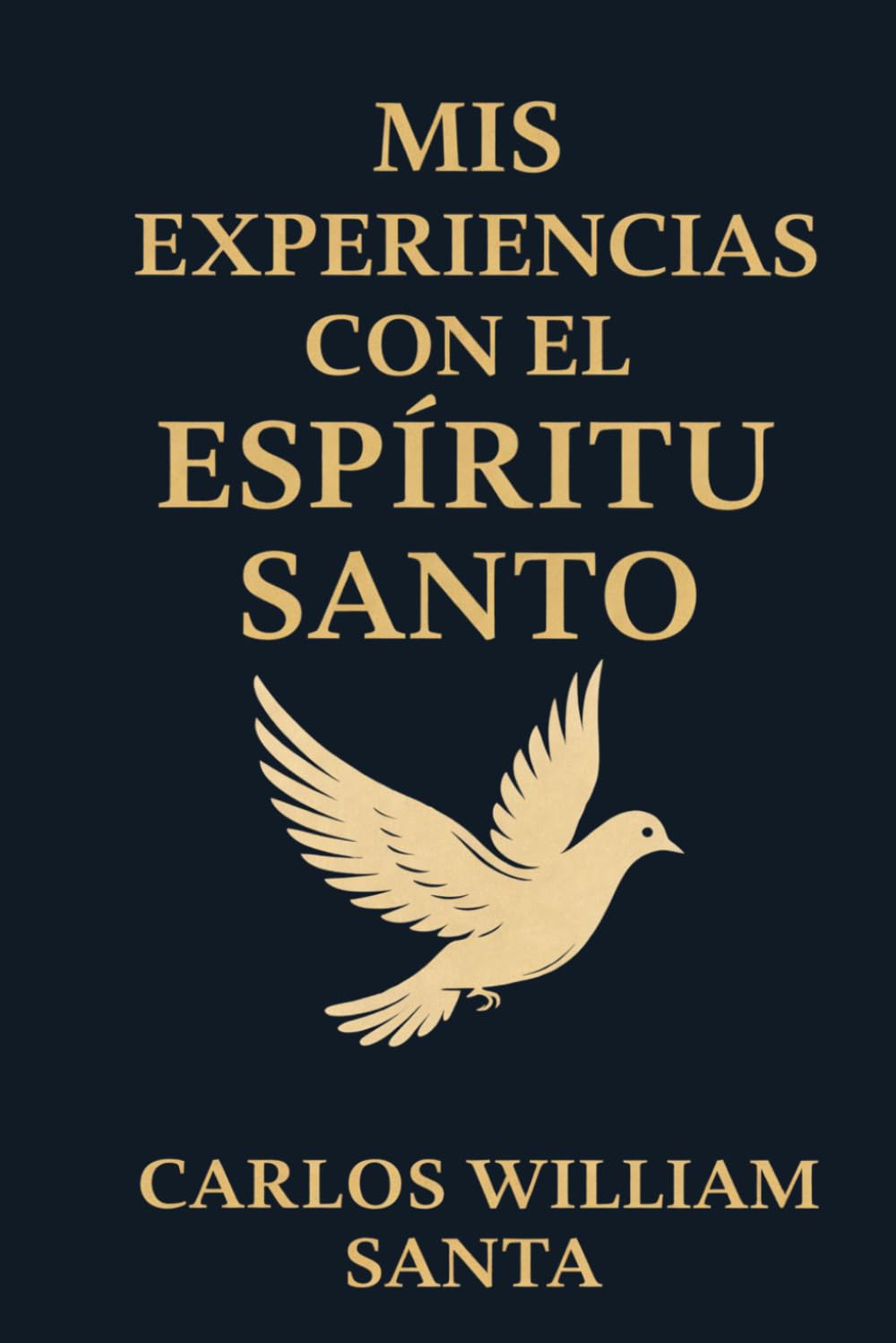 Mis experiencias con el Espíritu Santo