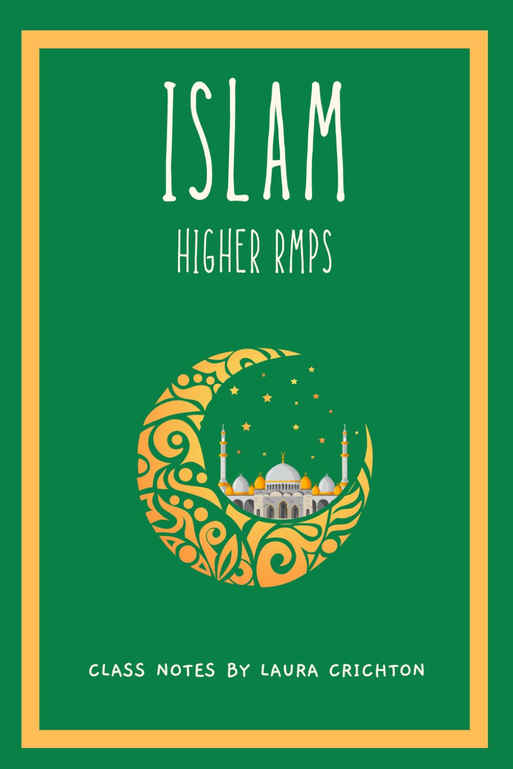 Islam: Higher RMPS (Enlightened RMPS)