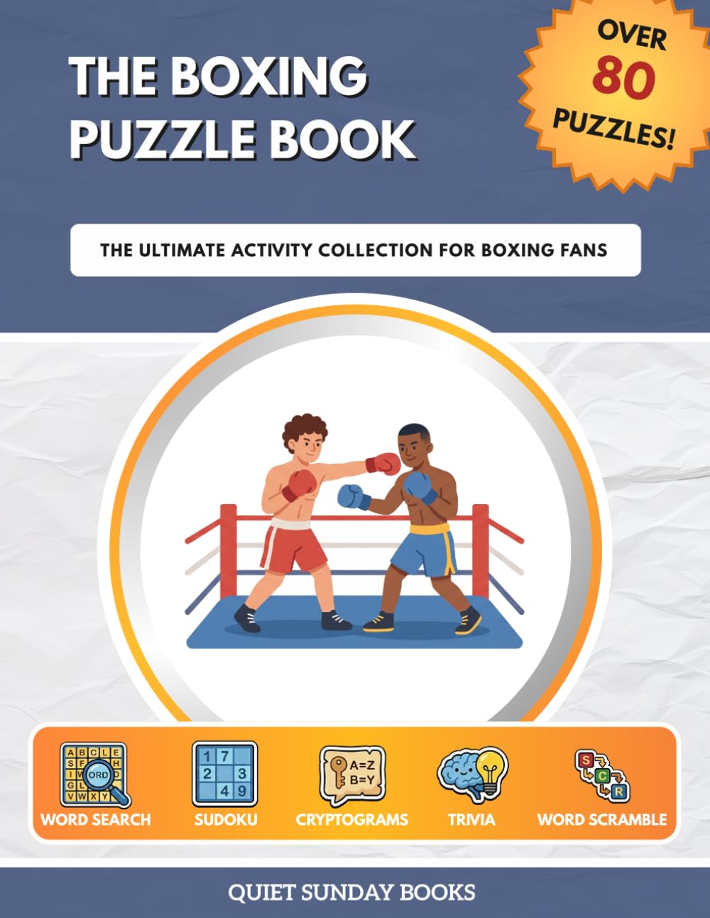 The Boxing Puzzle Book: The Ultimate Activity Collection for Boxing Fans