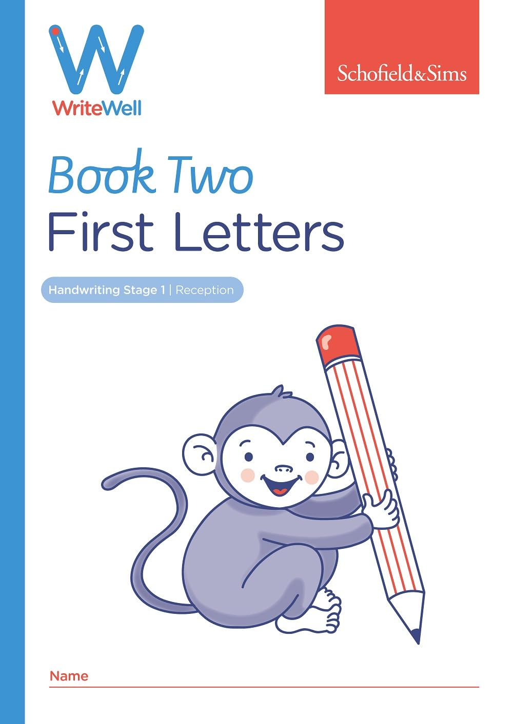 WriteWell 2: First Letters, Early Years Foundation Stage, Ages 4-5 by...