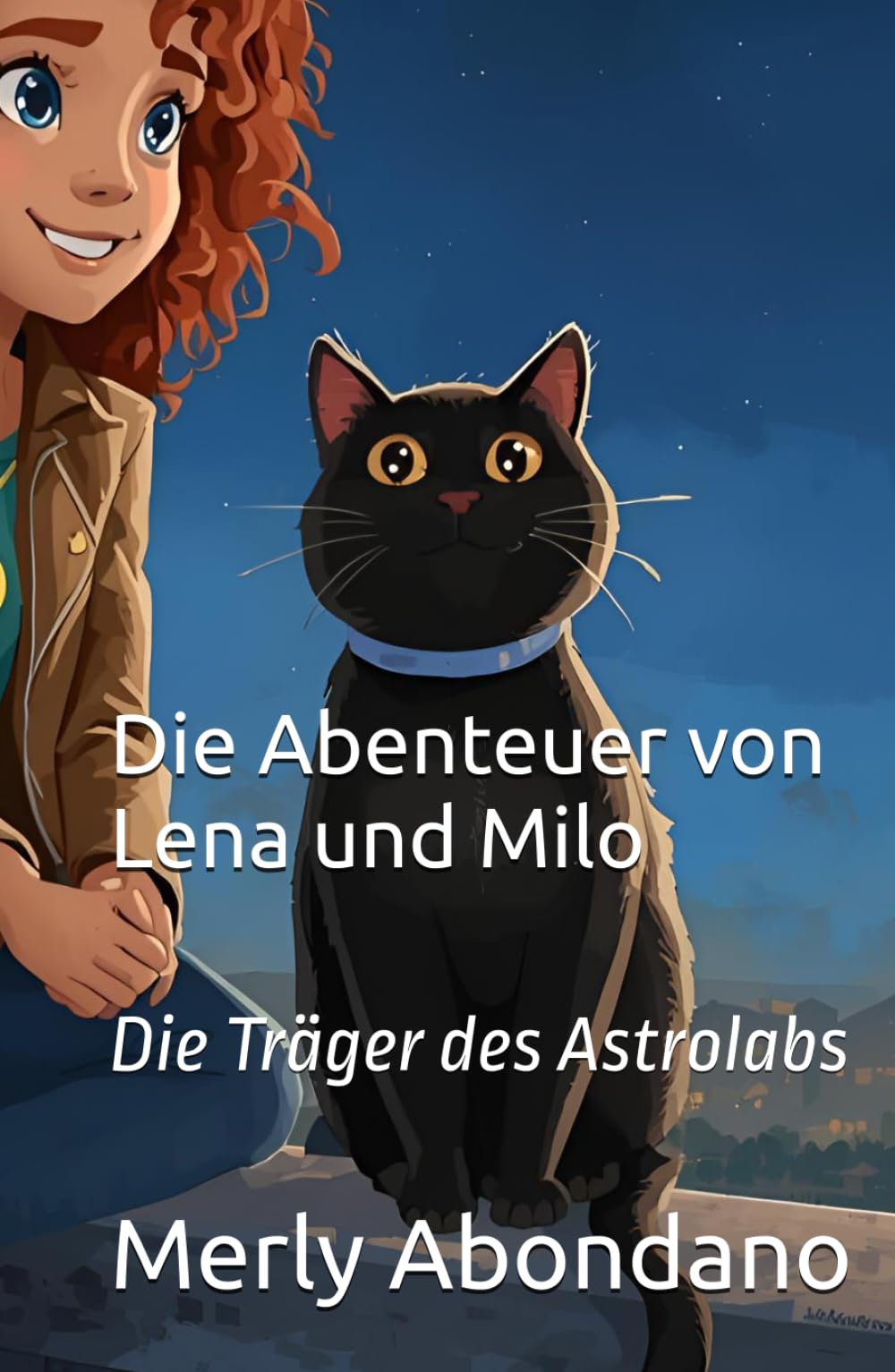Die Abenteuer von Lena und Milo: Die Träger des Astrolabs