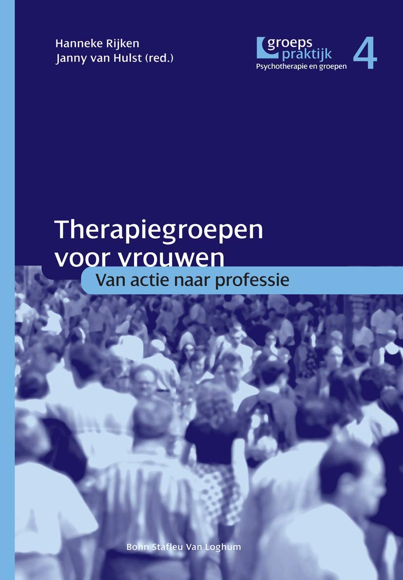Therapiegroepen voor vrouwen: Van actie naar professie (Groepspraktijk)
