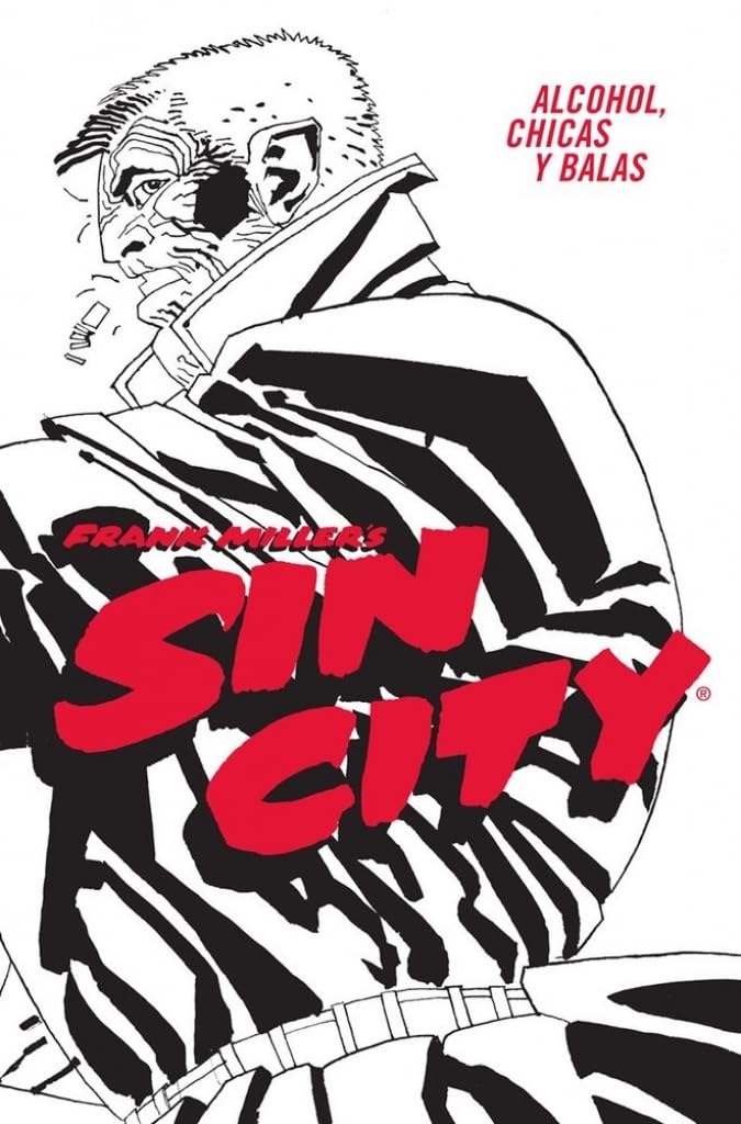 SIN CITY 06. ALCOHOL, CHICAS Y BALAS (CARTONÉ): 6