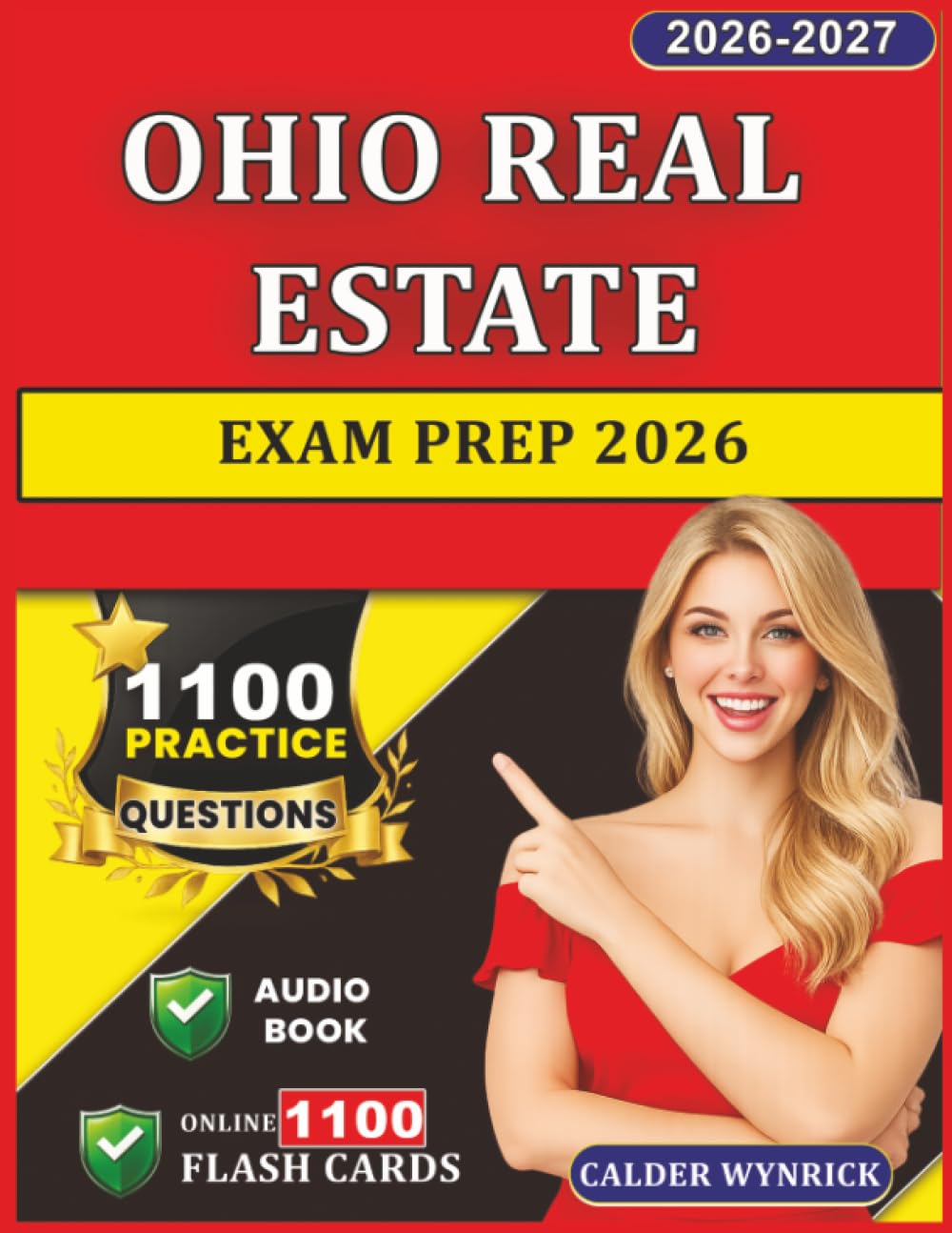 Ohio Real Estate Exam Prep 2026: 1100 Practice Questions with Detailed Explanations Covering all Law Principles