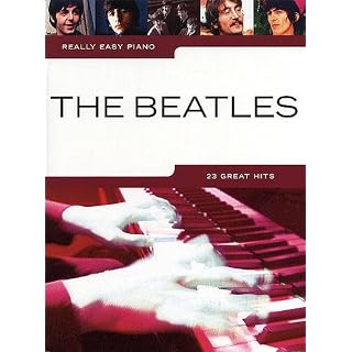Really Easy Piano: The Beatles - Les Beatles, Paul McCartney, John Lennon, RIngo Starr, George Harrison