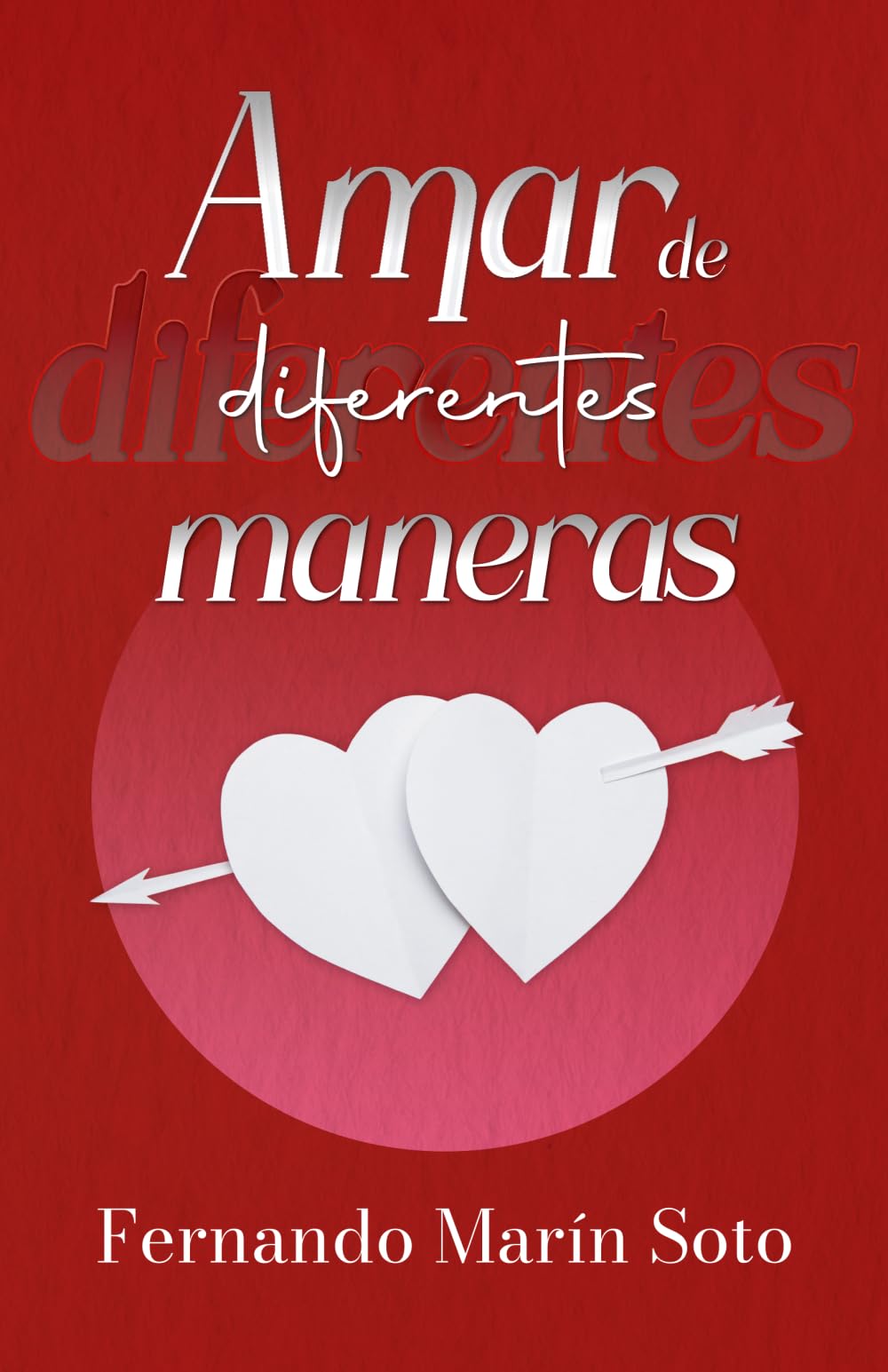 Amar de diferentes maneras