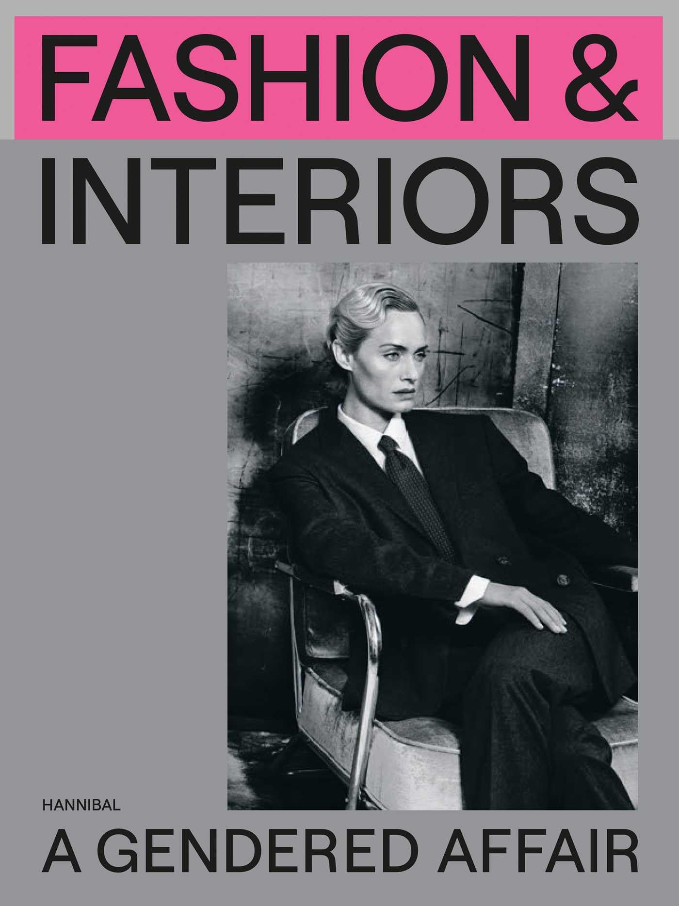 Fashion and Interior A Gendered Affair ouvrage de référence pour designers et architectes
