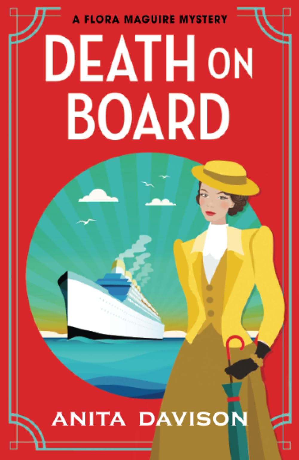 Death On Board: The first in an addictive, historical cozy mystery series from Anita Davison (The Flora Maguire Mysteries, 1)