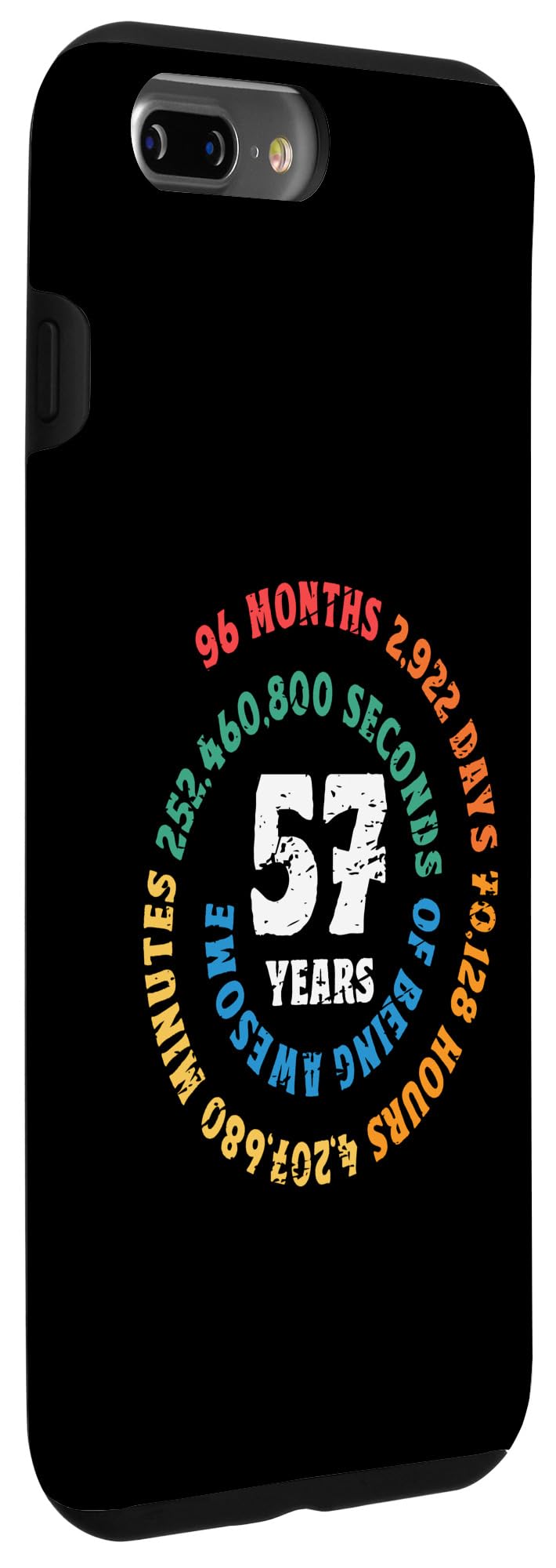 iPhone 7 Plus/8 Plus 57 Years of Being Awesome Spiral Months Days Hours Seconds Case - Image 3