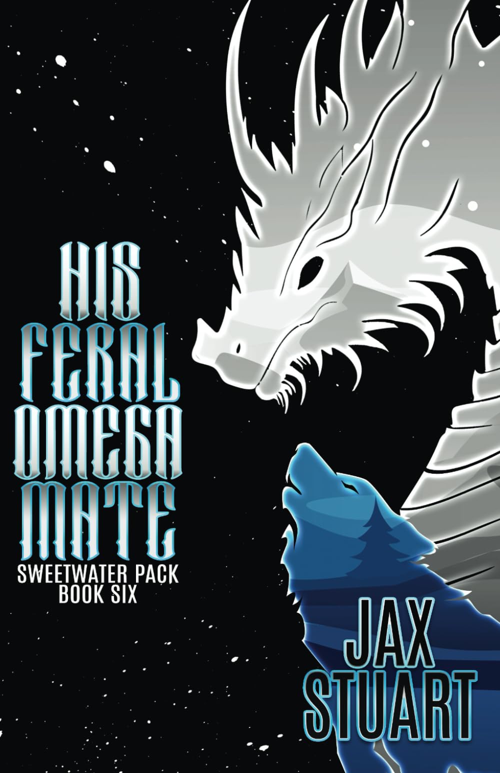 His Feral Omega Mate (Sweetwater Pack)