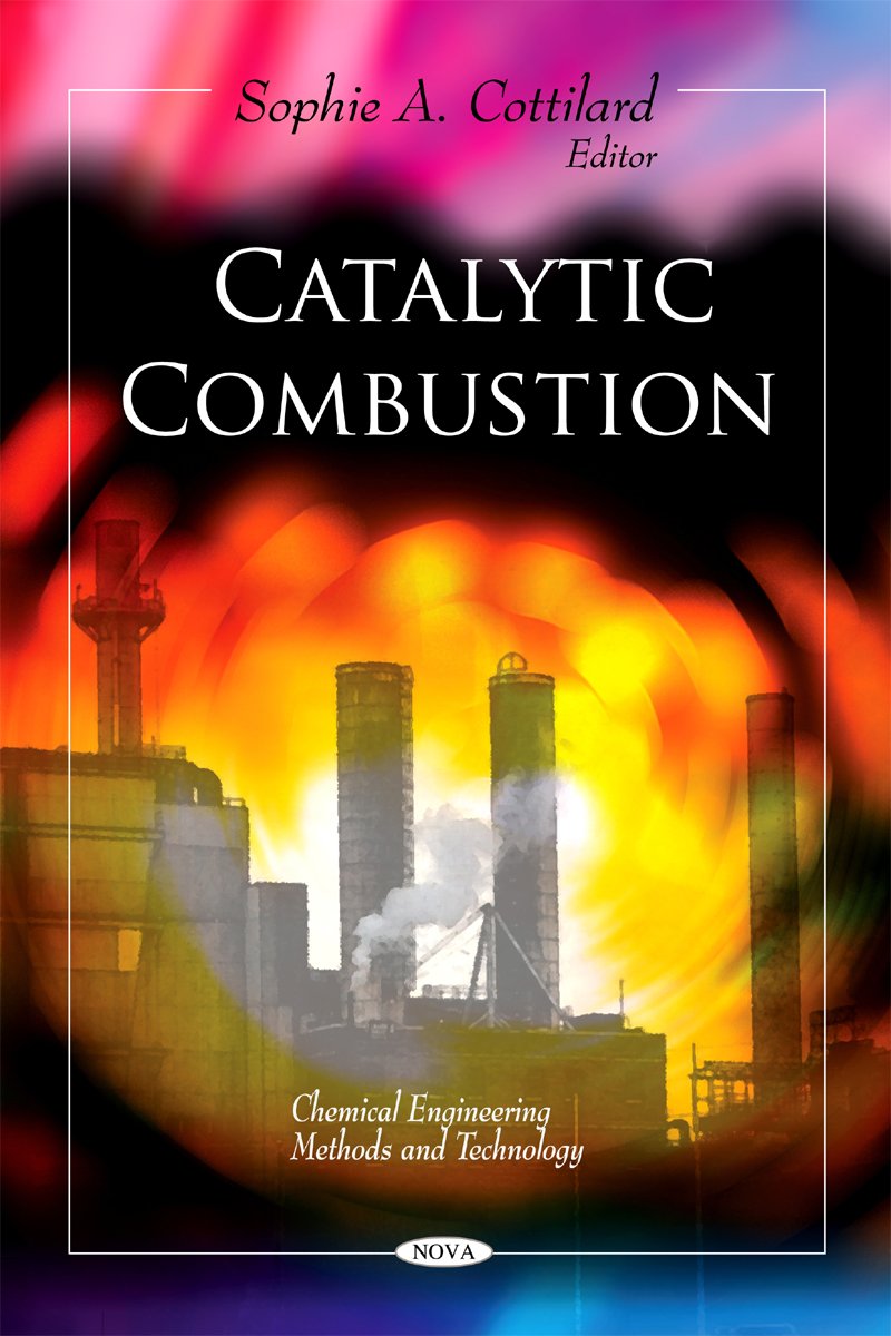Buy Catalytic Combustion (Chemical Engineering Methods and Technology) — BookShops.in