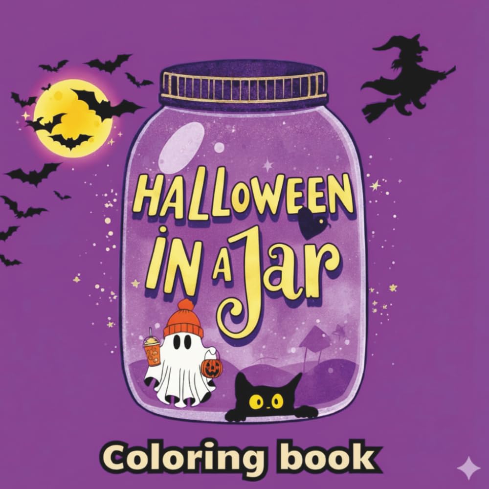 Halloween in a Jar: A Cute Kawaii Coloring Book for Kids and Adults - Featuring Adorable Pumpkins, Ghosts, Spiders, and Other Spooky Creatures Trapped in Jars