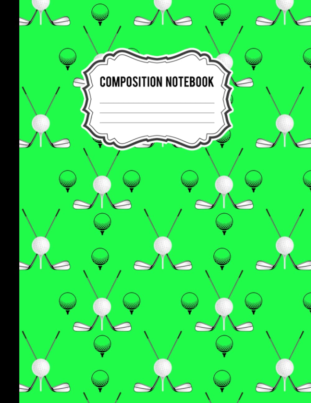Composition Notebook: Cute Pattern Golf Themed Composition Notebook For Students, Teens Or Adults, Ideal Gift For Kids And Golf Lover, Wide Ruled