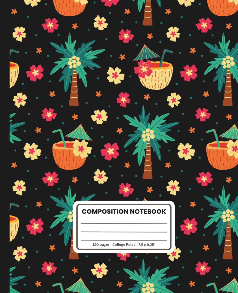 Tropical Summer Vibes College Ruled Composition Notebook | 120 Pages, 7.5x9.25", Glossy Cover | Coconut Trees, Flowers & Juice Pattern: Aesthetic