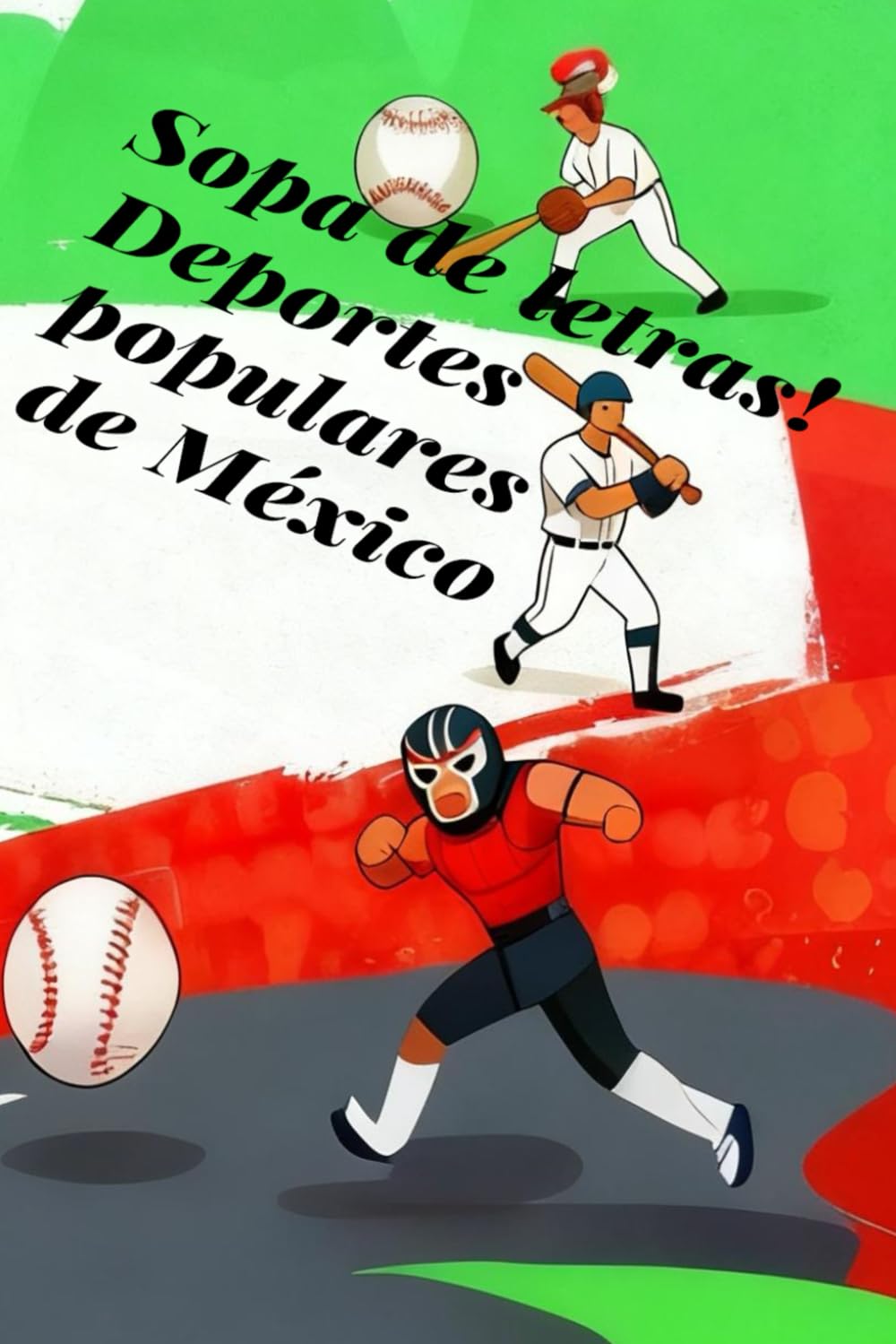 ¡SOPAS DE LETRAS DE LOS DEPORTES MÁS QUERIDOS DE MÉXICO!: Deportes más populares de México