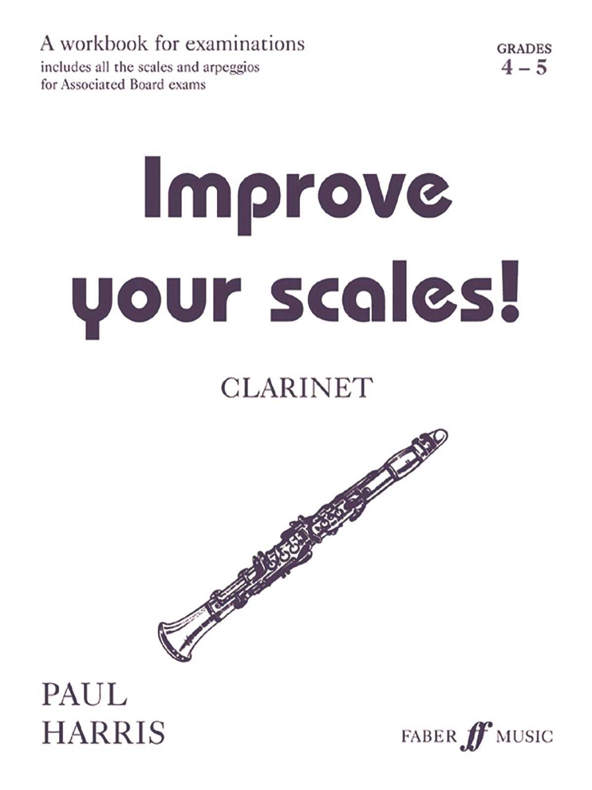Clarinet Grade 4-6 méthode efficace pour maîtriser toutes les gammes