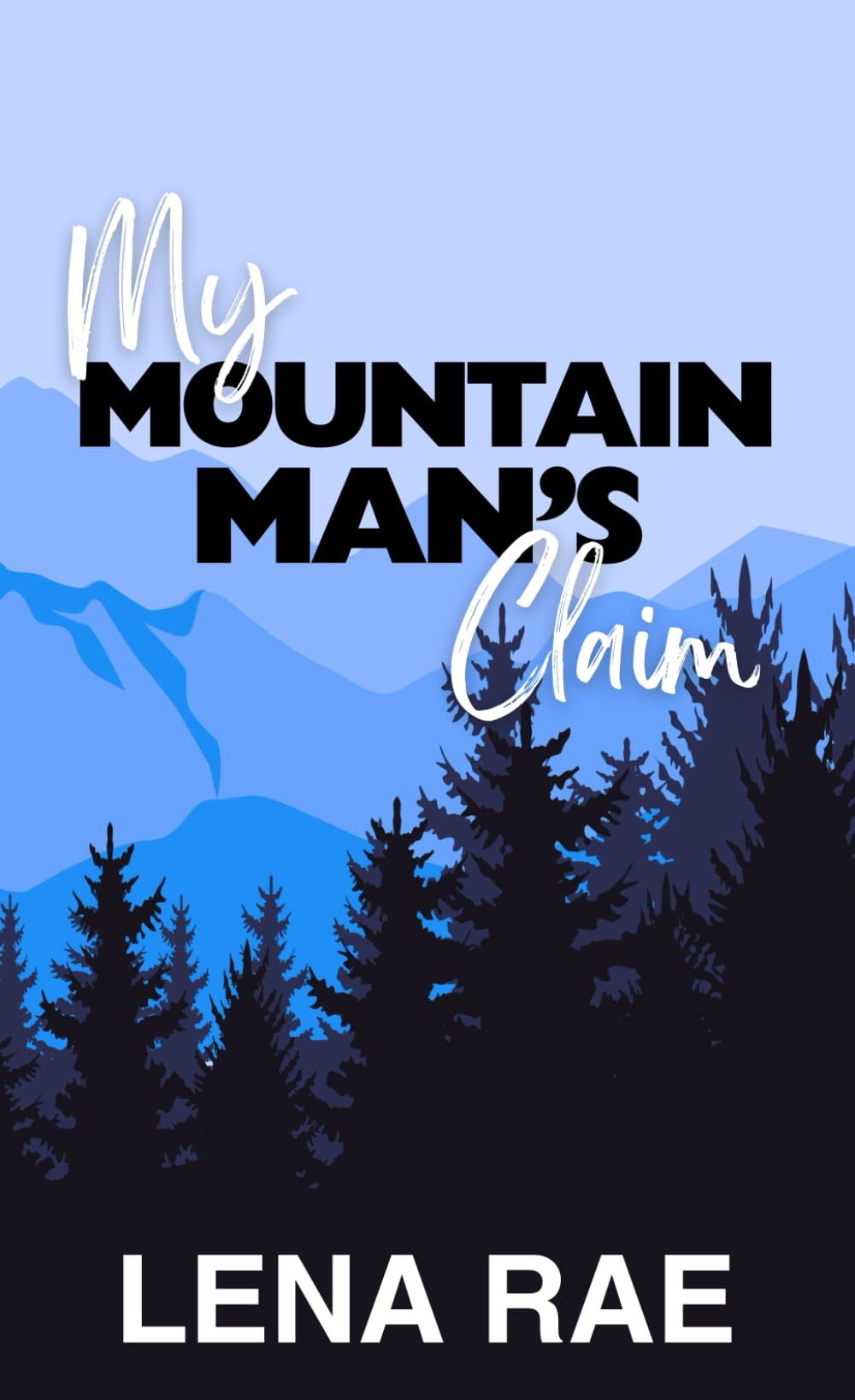 My Mountain Man's Claim (Rock Creek)