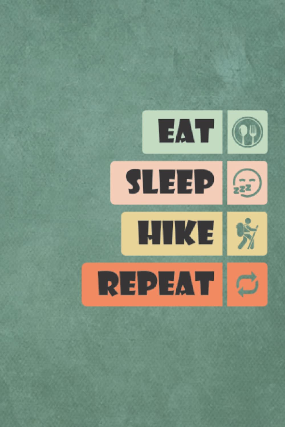 Hiking Logbook – Eat Sleep Hike Repeat: Trail logbook, Hiker's journal with hiking puns and jokes, Hiking journal, Hiking log book to write in