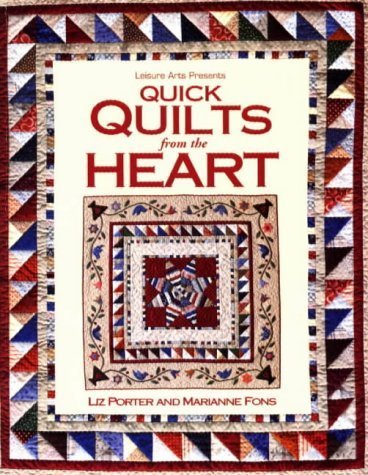 Quick Quilts from the Heart (For the Love of Quilting) by Liz Porter ...