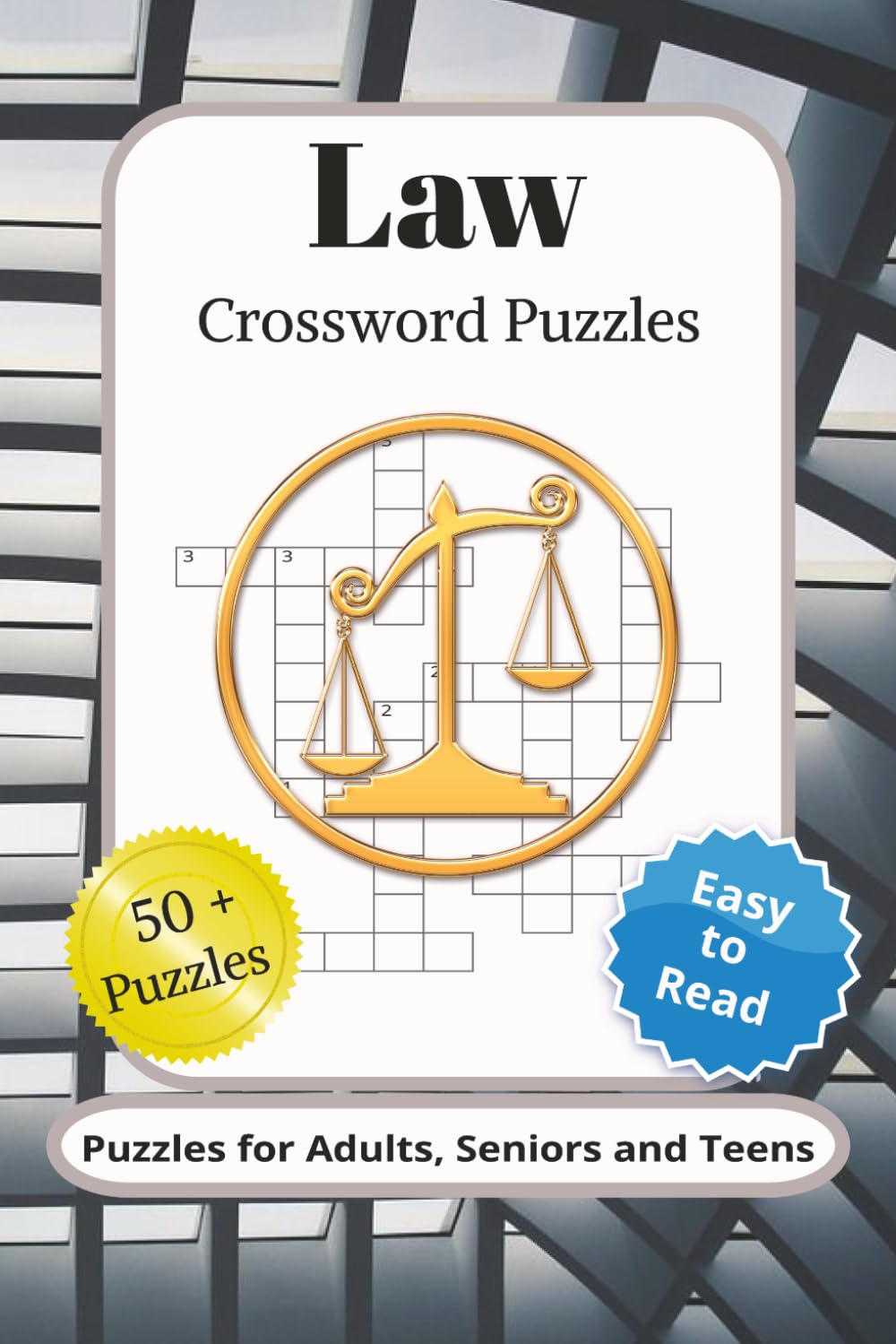 Law Crossword Puzzles: Crossword Puzzles with Easy to Read Print about Law, Justice, Legal Profession/and More | 6x9 inches, 120 pages | 50+ ... Relief, Cognitive Function and Education