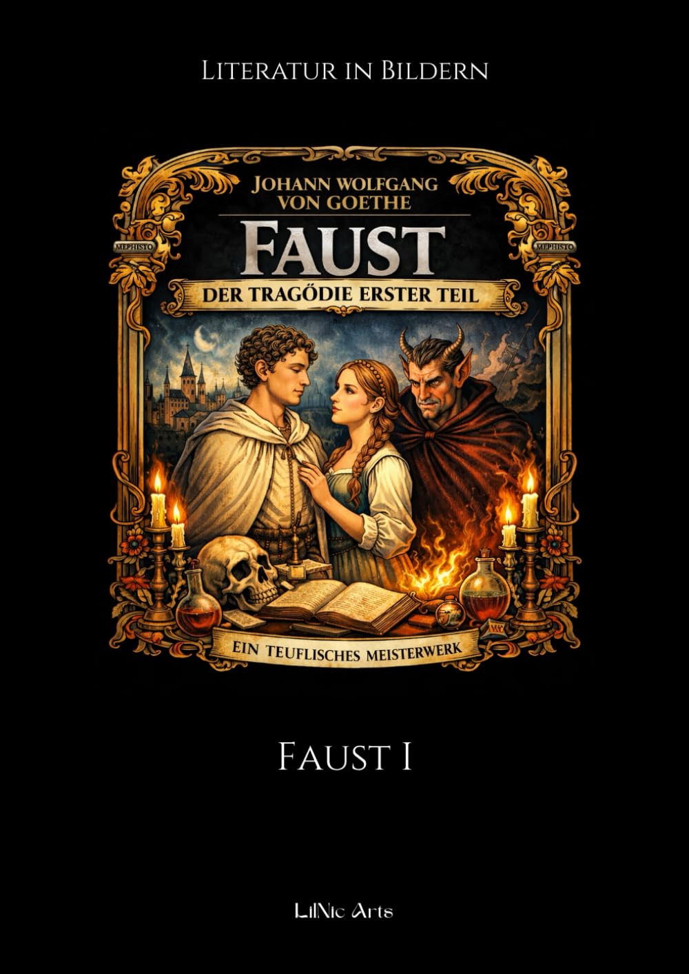 Literatur in Bildern: Goethes Faust I