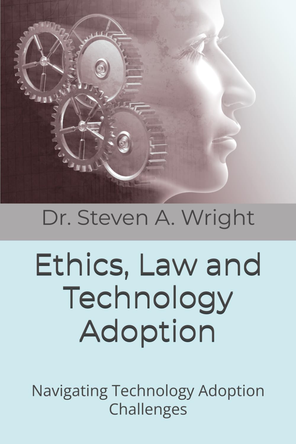 Ethics, Law and Technology Adoption: Navigating Technology Adoption Challenges
