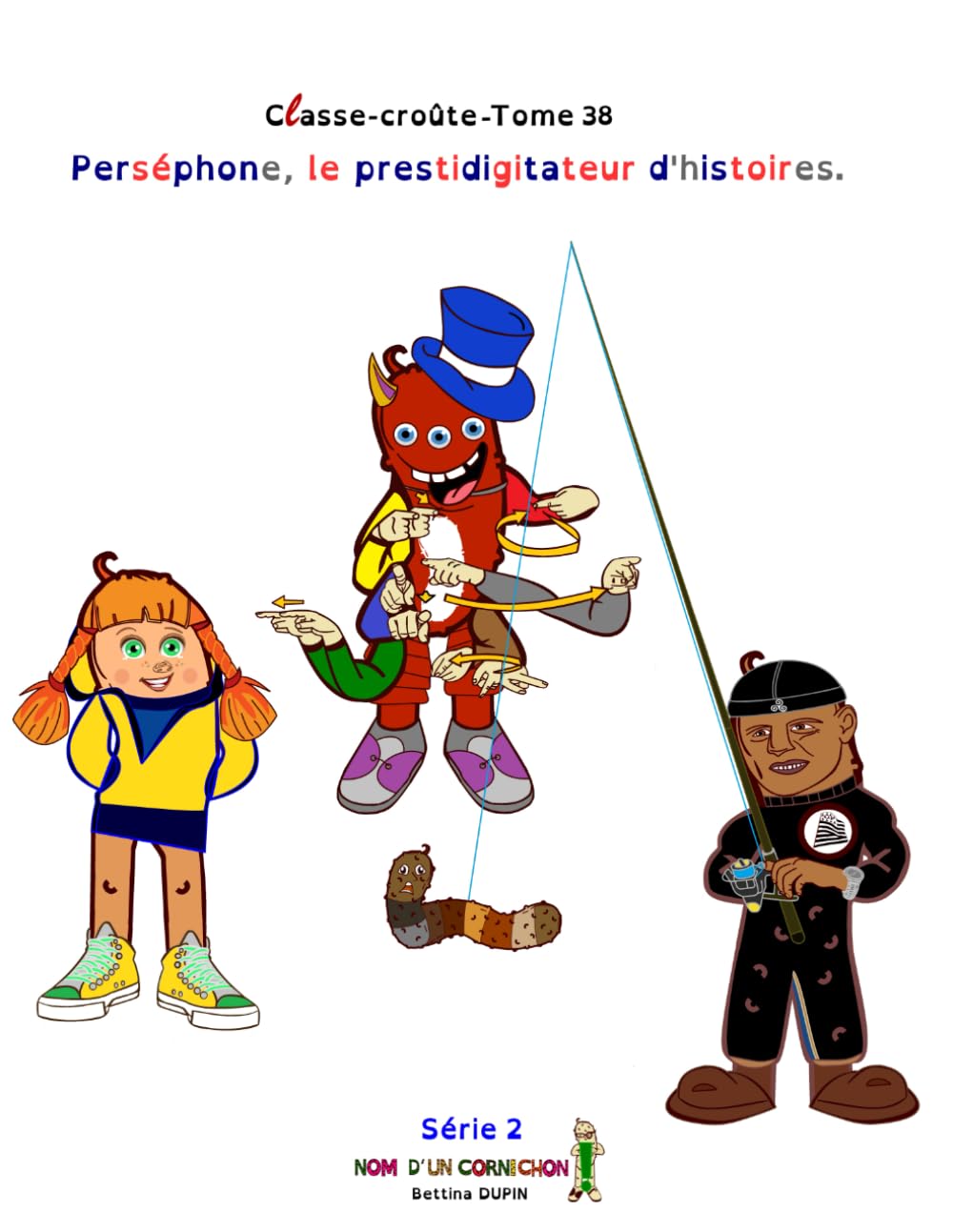Perséphone, le prestidigitateur d'histoires (Classe-croûte)