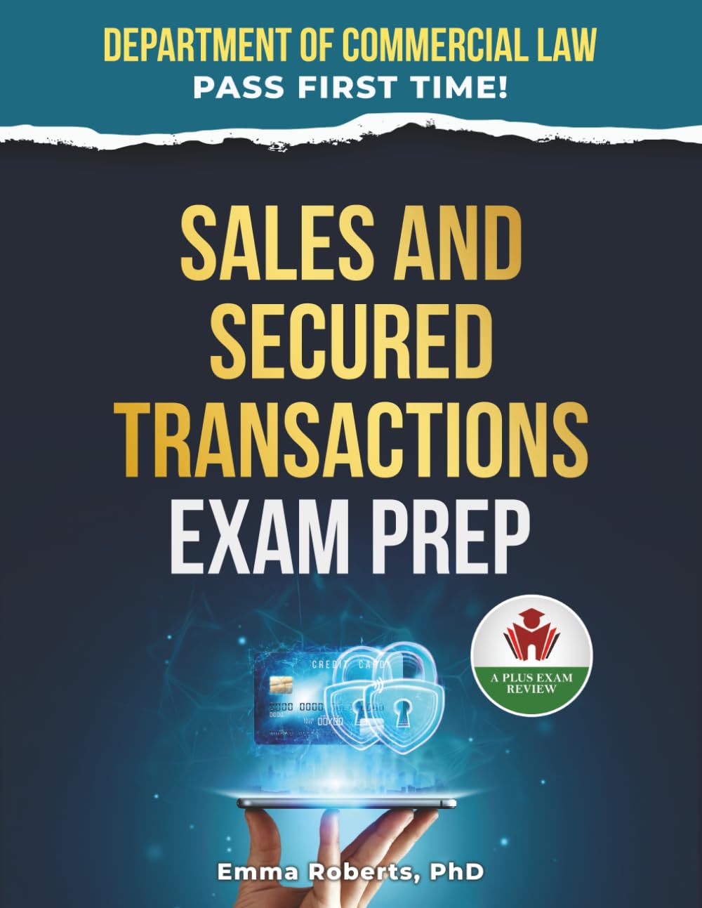 SALES AND SECURED TRANSACTIONS EXAM PREP