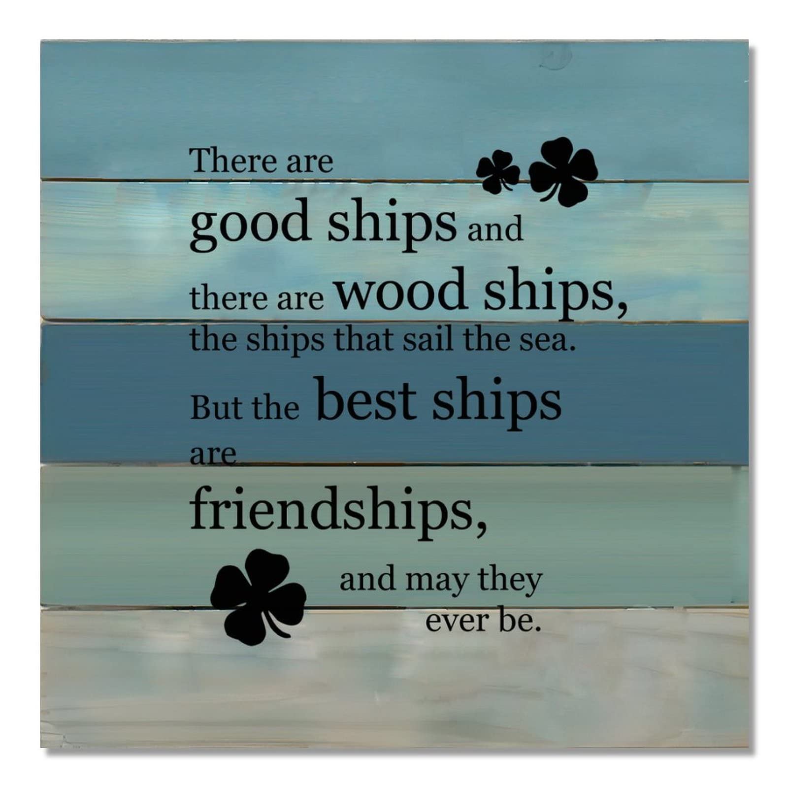 Yivxa Tin-1 Rustic Wood Sign Hanging There Are Good Ships And There Are Wood Ships The Ships That Sail The Sea But The Best Ships Are Friendships Wooden Home Decor 8X8 Inch