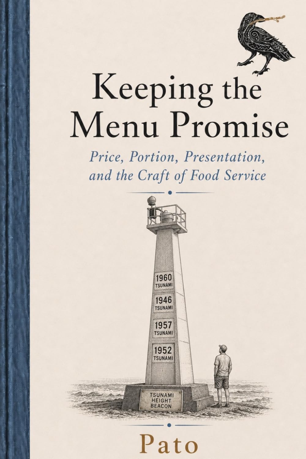 Keeping the Menu Promise: Price, Portion, Presentation, and the Craft of Food Service