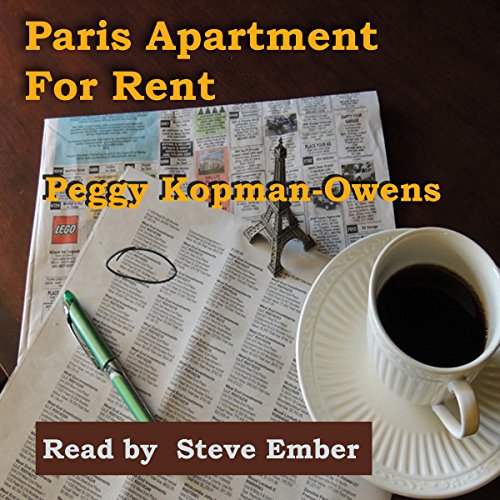 Paris Apartment for Rent (Audible Audio Edition) Peggy