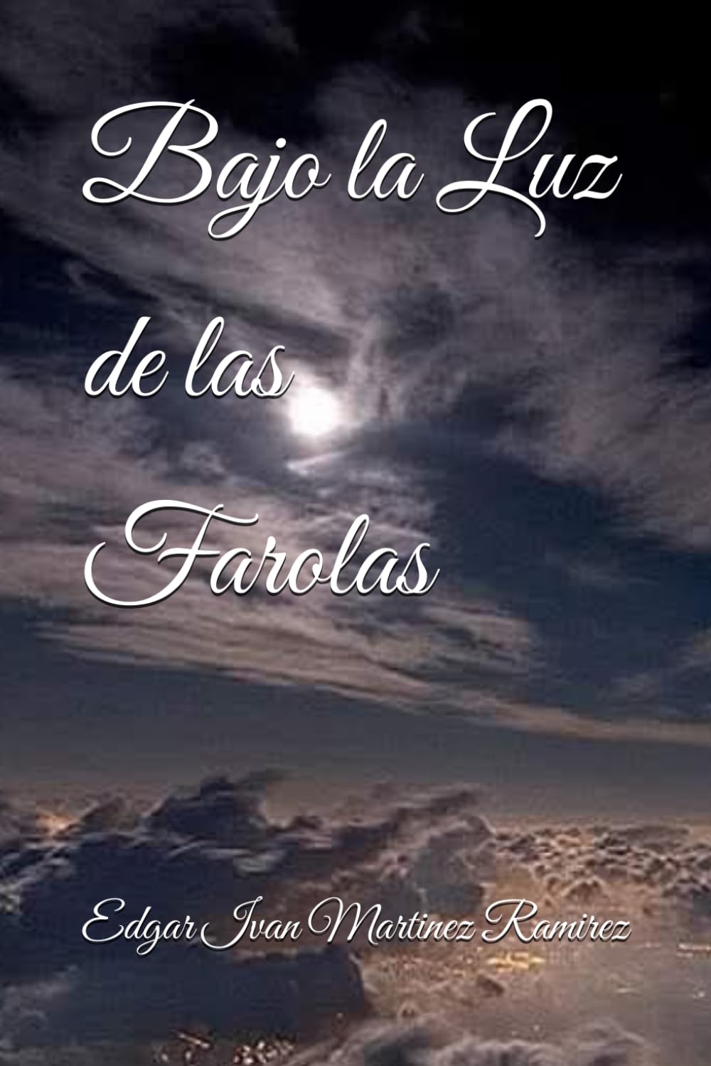 Bajo la Luz de las Farolas