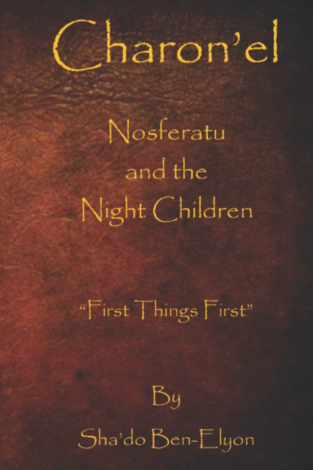 Charon'el: Nosferatu and the Night Children