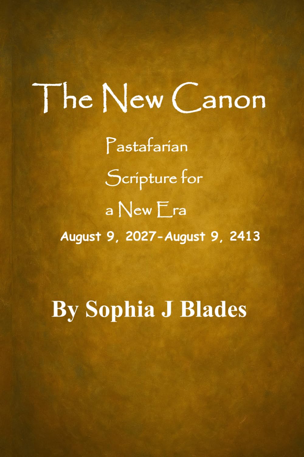 The New Canon: Pastafarian Scripture for a New Era