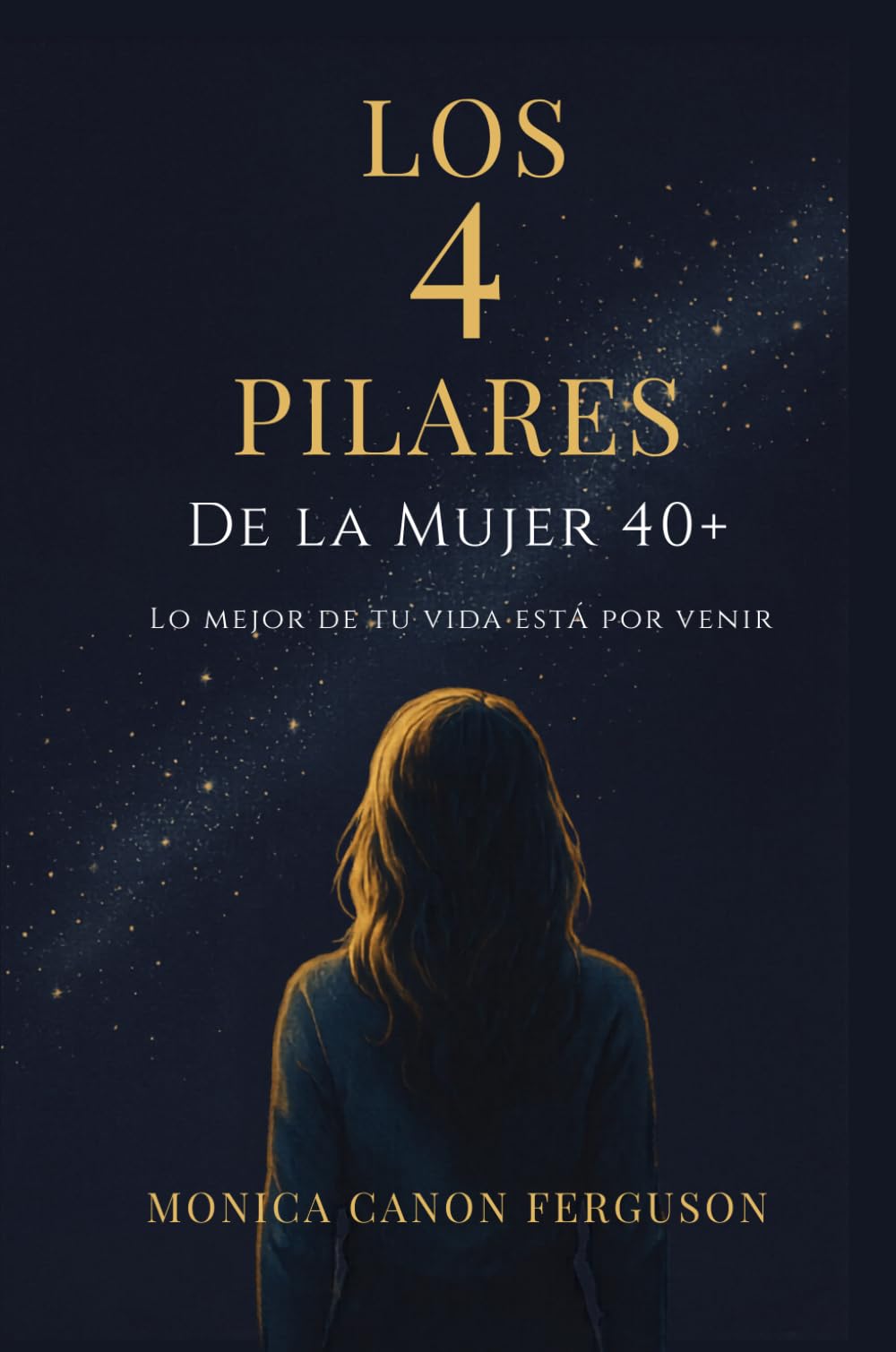 Los 4 Pilares de la Mujer 40+