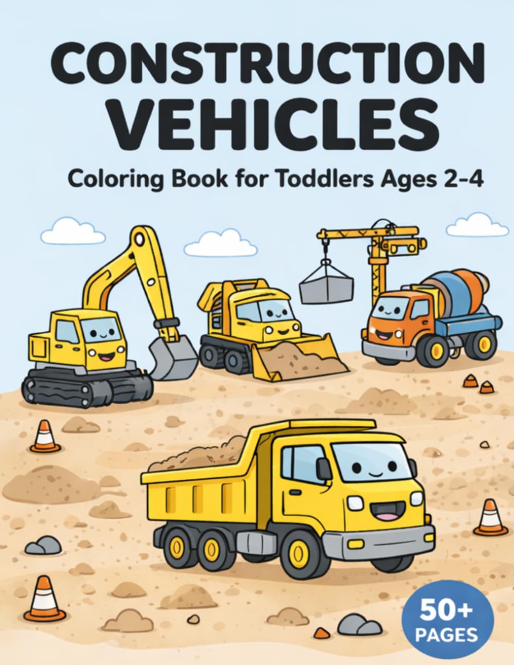Construction Vehicles Coloring Book: Fun and Easy Coloring Pages for Toddlers | Single-Sided Pages