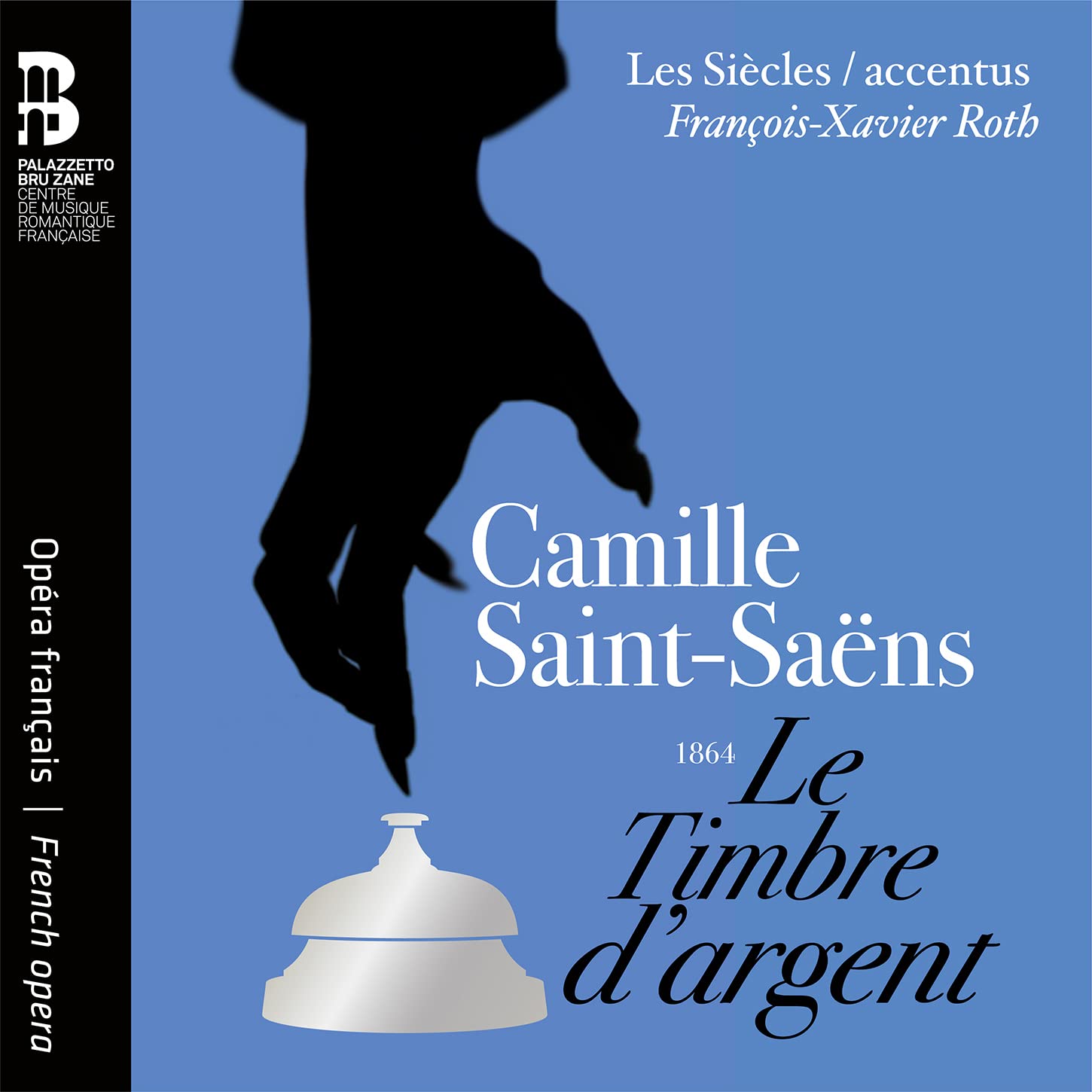 Camille Saint-Saens: Le Timbre d'argent
