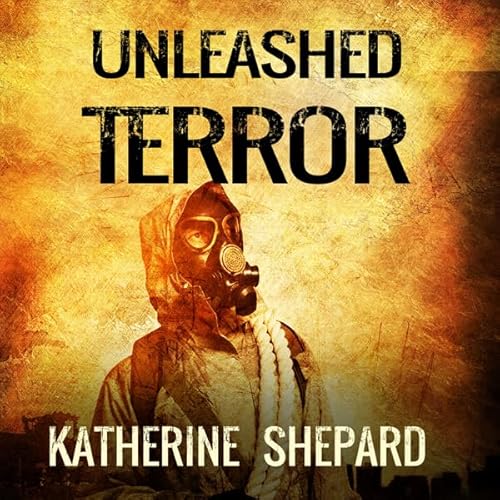 Unleashed Terror Audiolivro Por Katherine Shepard capa