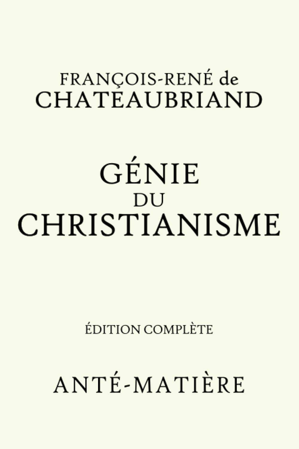 GENIE DU CHRISTIANISME - EDITION COMPLETE