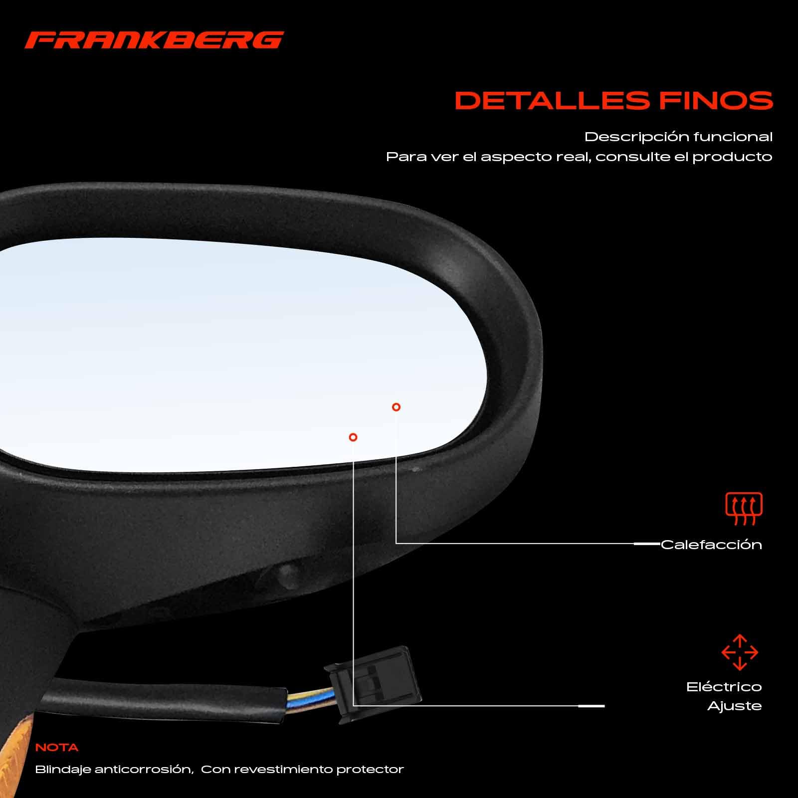 Frankberg Espejo exterior eléctrico derecho de 9 Polos 7701040255