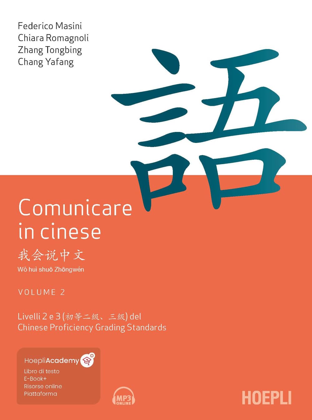 Comunicare In Cinese. Livello 2 E 3 Del Chinese Proficiency Grading Standard. Con Contenuto Digitale Per Download E Accesso Online (Vol. 2) - 4