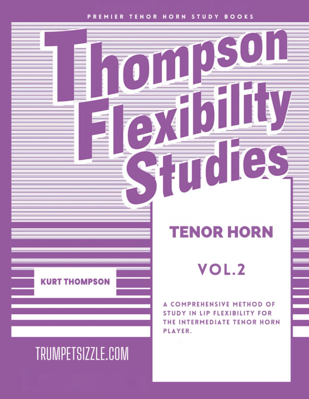 Thompson Flexibility Studies Tenor Horn Vol. 2: A comprehensive method of study in lip flexibility for the intermediate tenor horn player