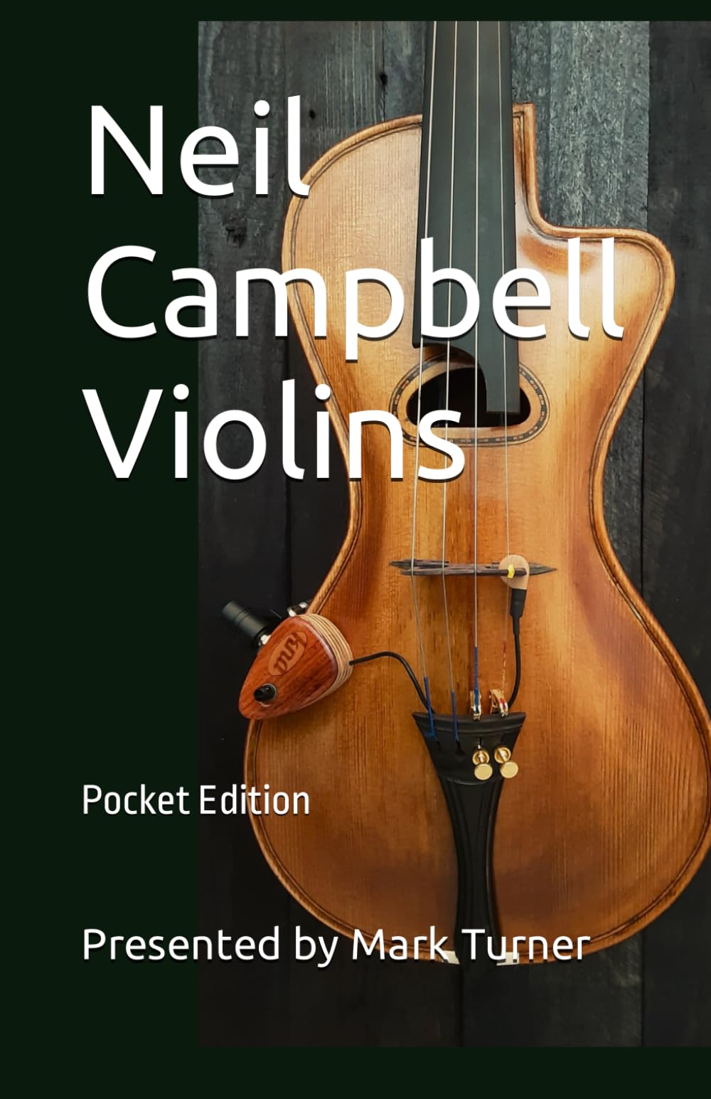 Neil Campbell Violins: Pocket Edition (Scottish Contemporary Artists)