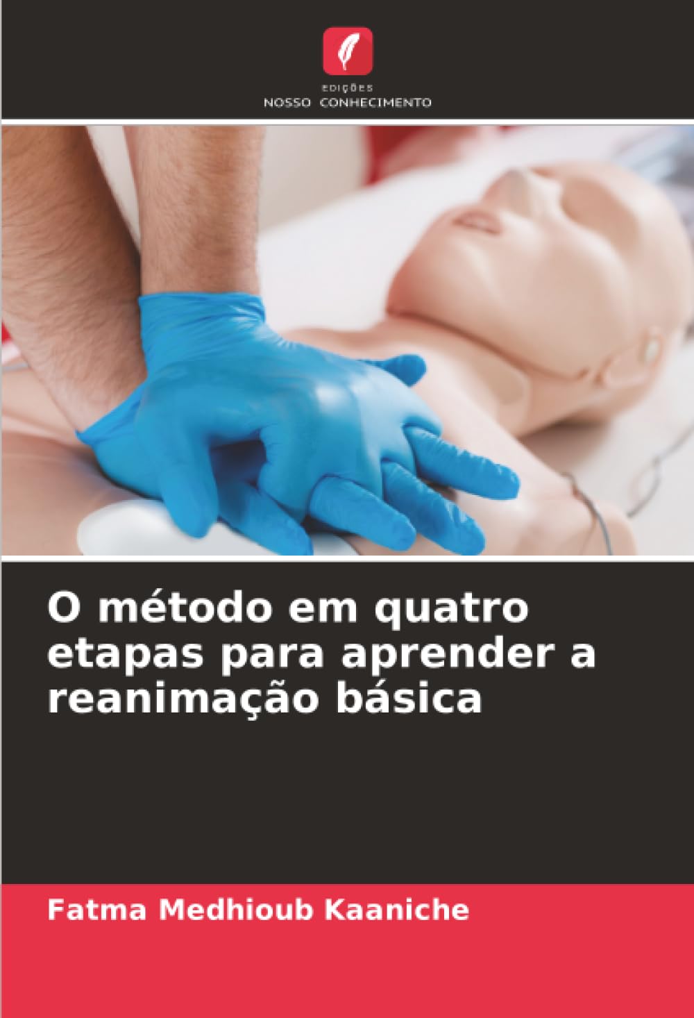 O método em quatro etapas para aprender a reanimação básica