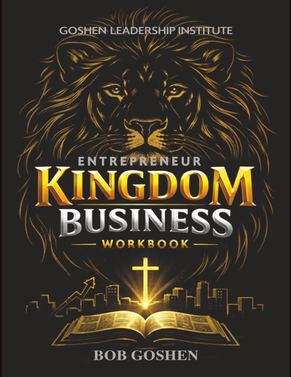 Entrepreneur Kingdom Business Workbook